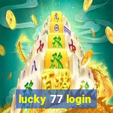 lucky 77 login